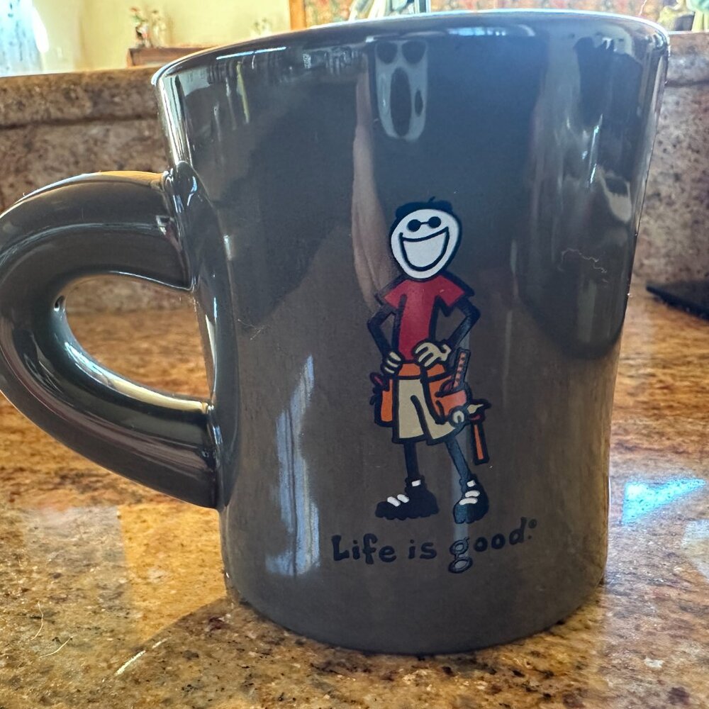 Life is Good Handyman / Construction Worker Diner Style Mug EUC